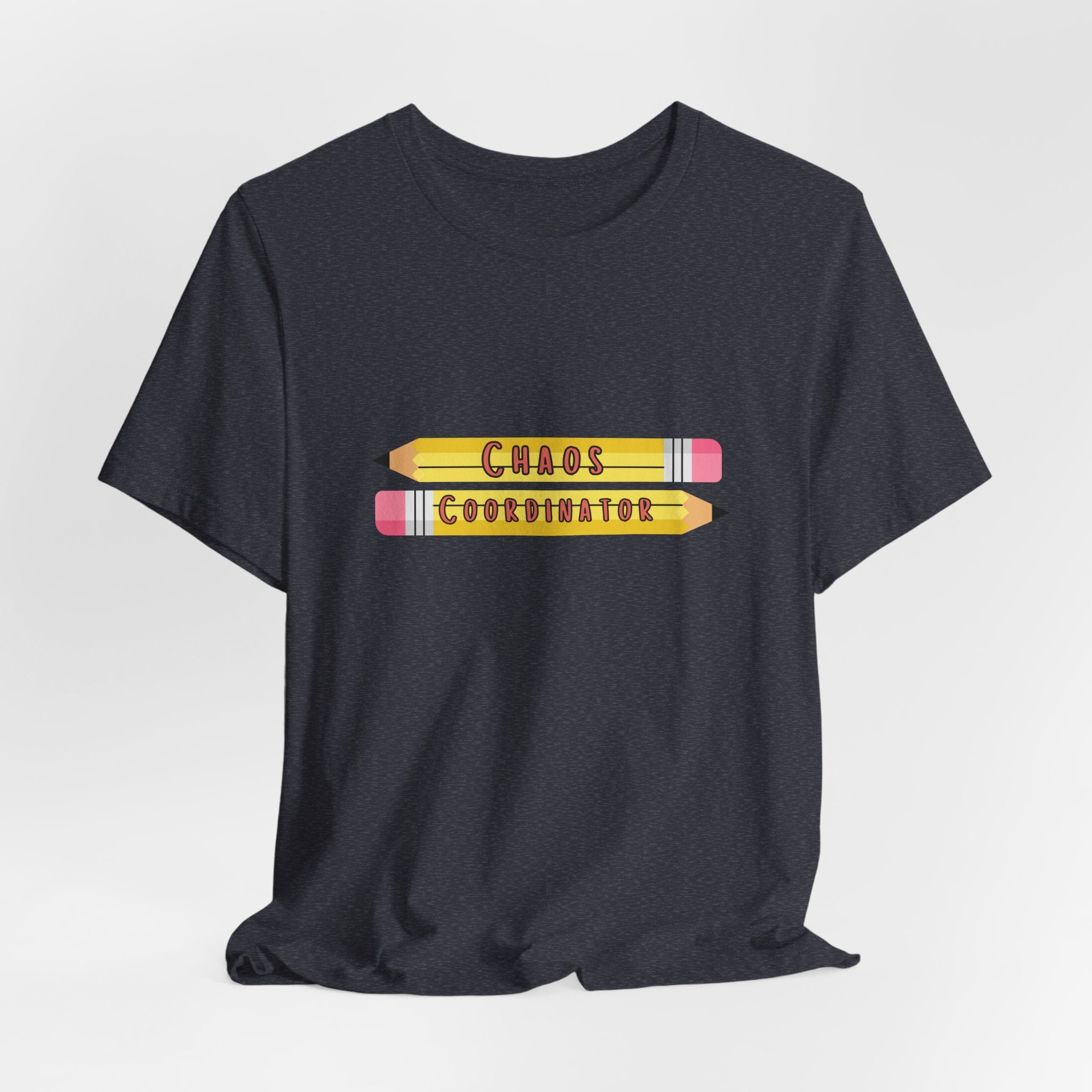 Chaos Coordinator pencils T-Shirt | Teacher Humor Tee