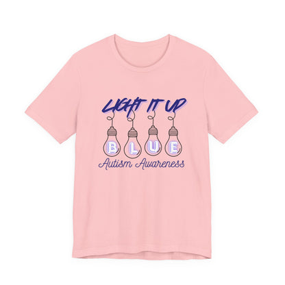 Light It Up Blue Autism Awareness T-Shirt | Blue Light Bulb Design