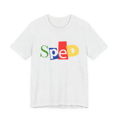 SPED colorful cutout letters T-Shirt | Special Education tee