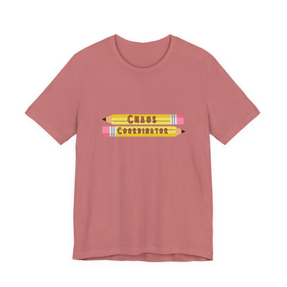 Chaos Coordinator pencils T-Shirt | Teacher Humor Tee