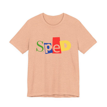 SPED colorful cutout letters T-Shirt | Special Education tee