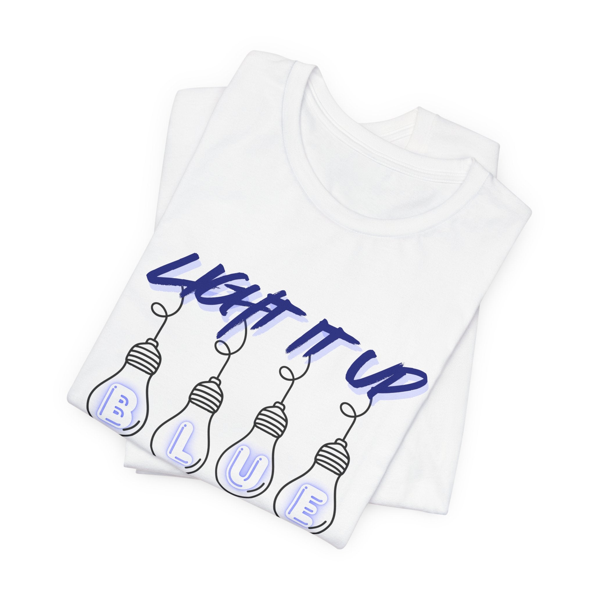 Light It Up Blue Autism Awareness T-Shirt | Blue Light Bulb Design