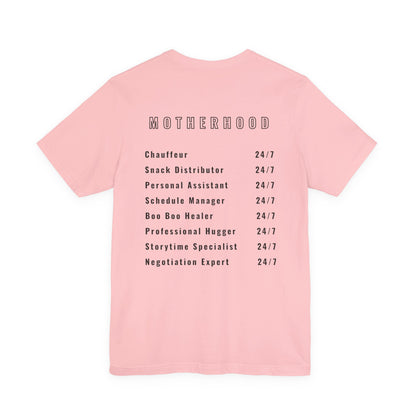 Motherhood On Duty 24/7 Shirt | Funny Mom Life Tee | Motherhood Shirt