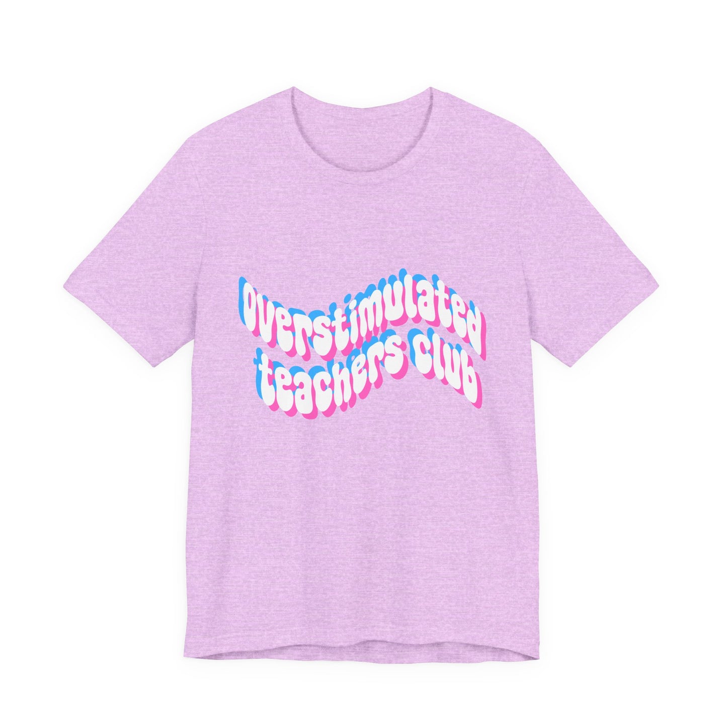 Overstimulated Teachers Club Tee | Wavy Text Teacher Shirt