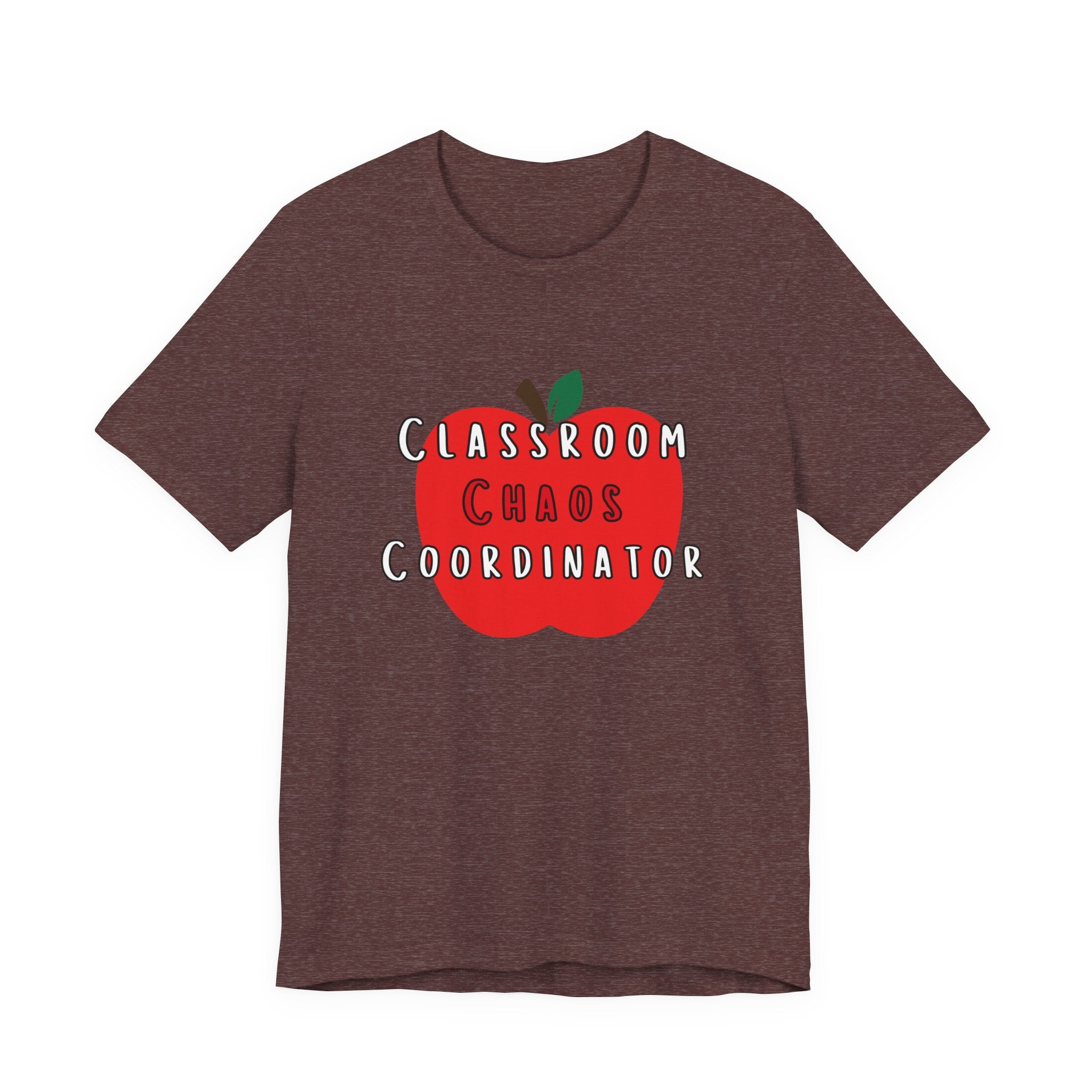 Classroom Chaos Coordinator Apple T-Shirt | Teacher Tee