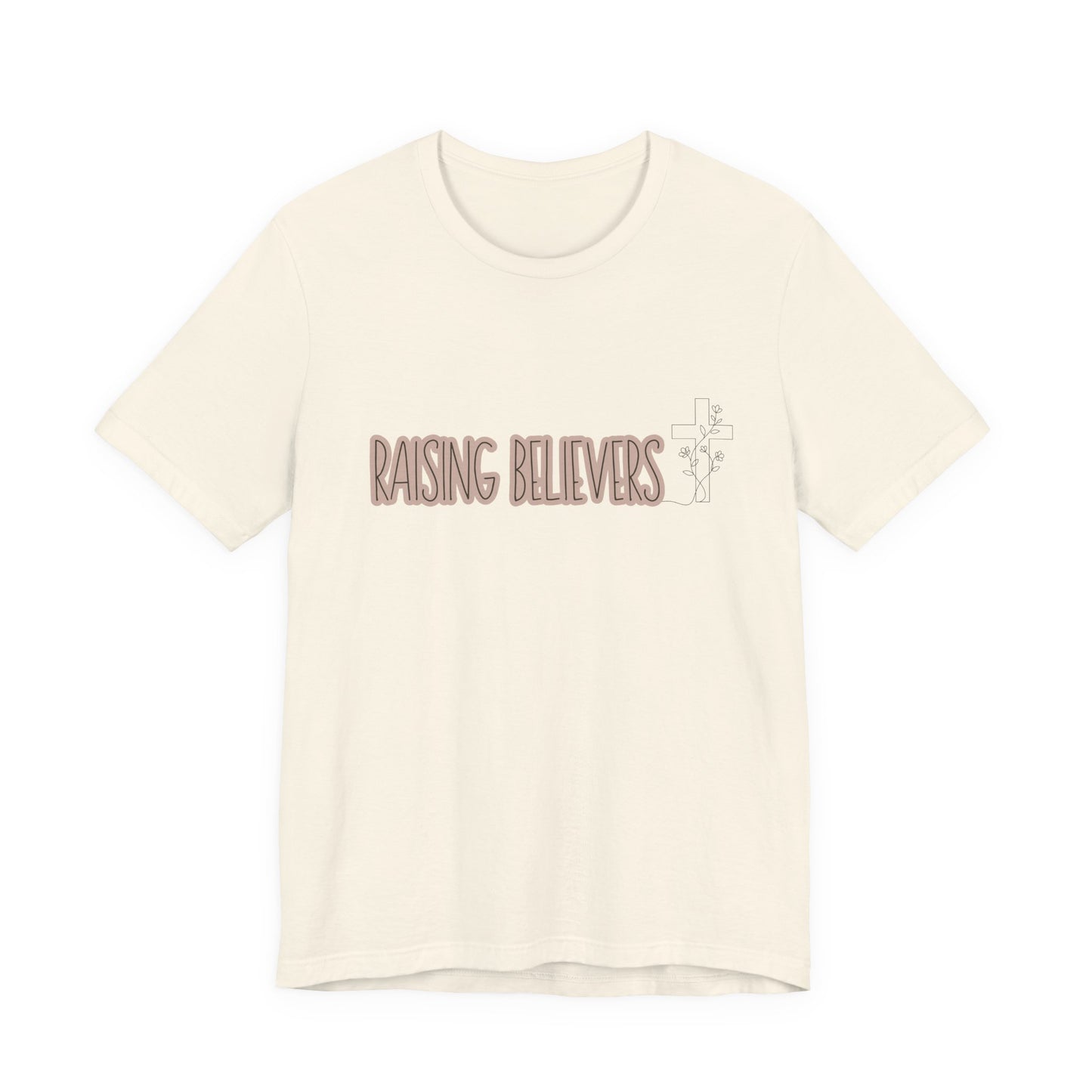 Raising Believers Shirt | Christian Mom Shirt | Faith Based T-Shirt | Christian Mother Gift