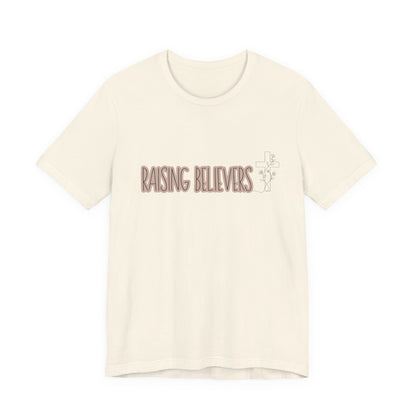 Raising Believers Shirt | Christian Mom Shirt | Faith Based T-Shirt | Christian Mother Gift