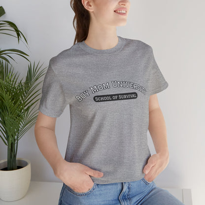 Boy Mom T-Shirt | School of Survival graphic t-shirt | Boy Mom Life Shirt | University Shirt