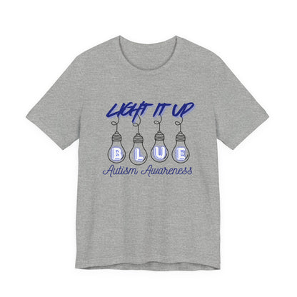 Light It Up Blue Autism Awareness T-Shirt | Blue Light Bulb Design