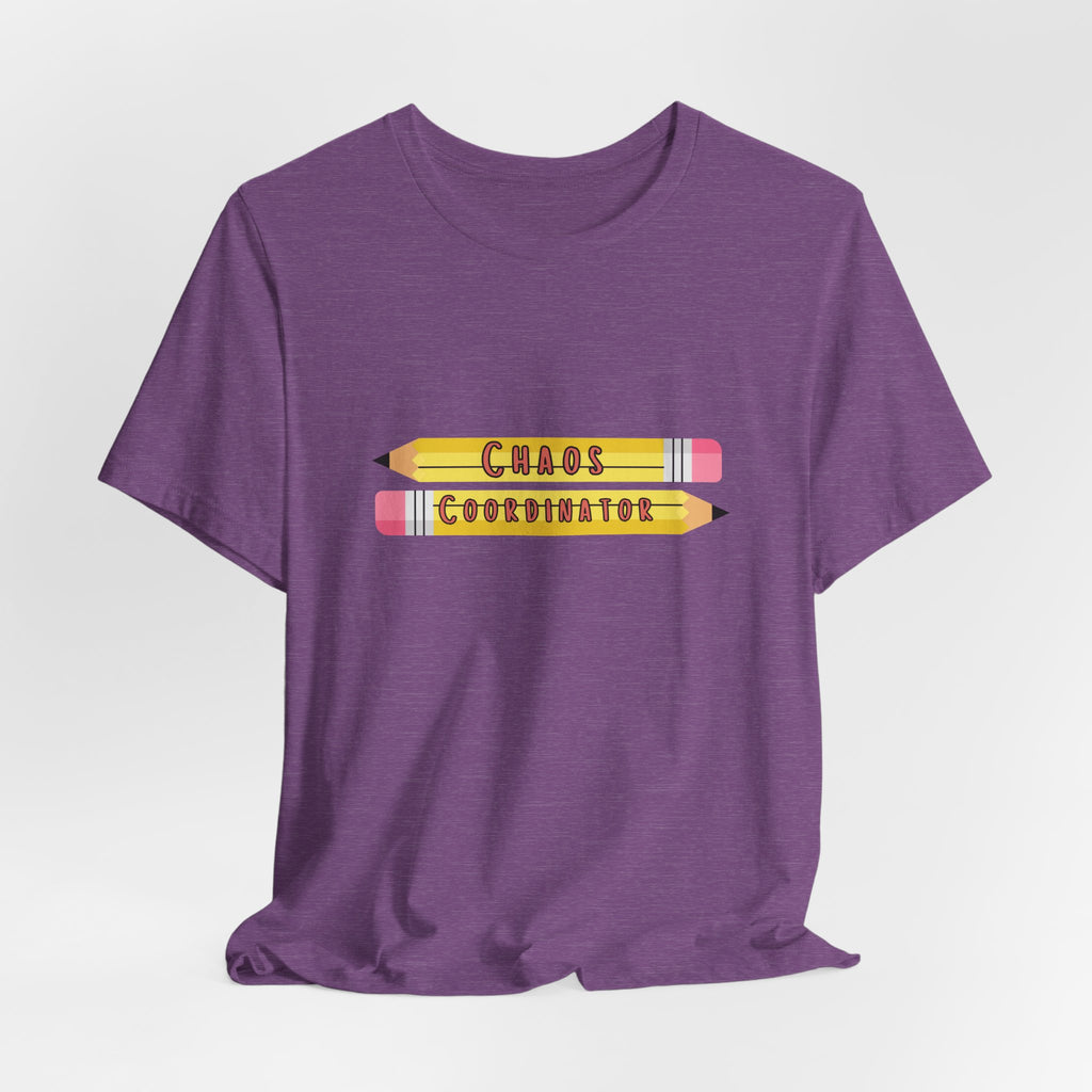 Chaos Coordinator pencils T-Shirt | Teacher Humor Tee