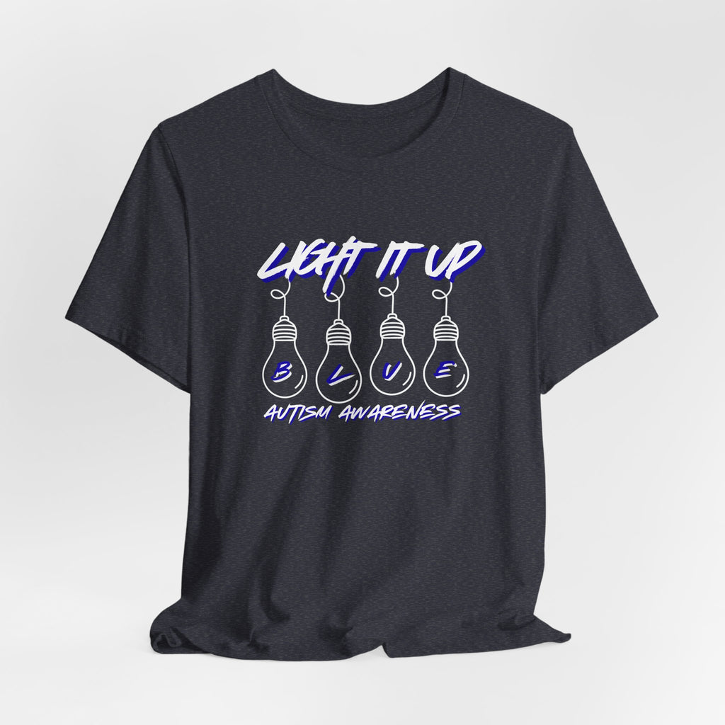 Light It Up Blue T-Shirt | Autism Awareness tee