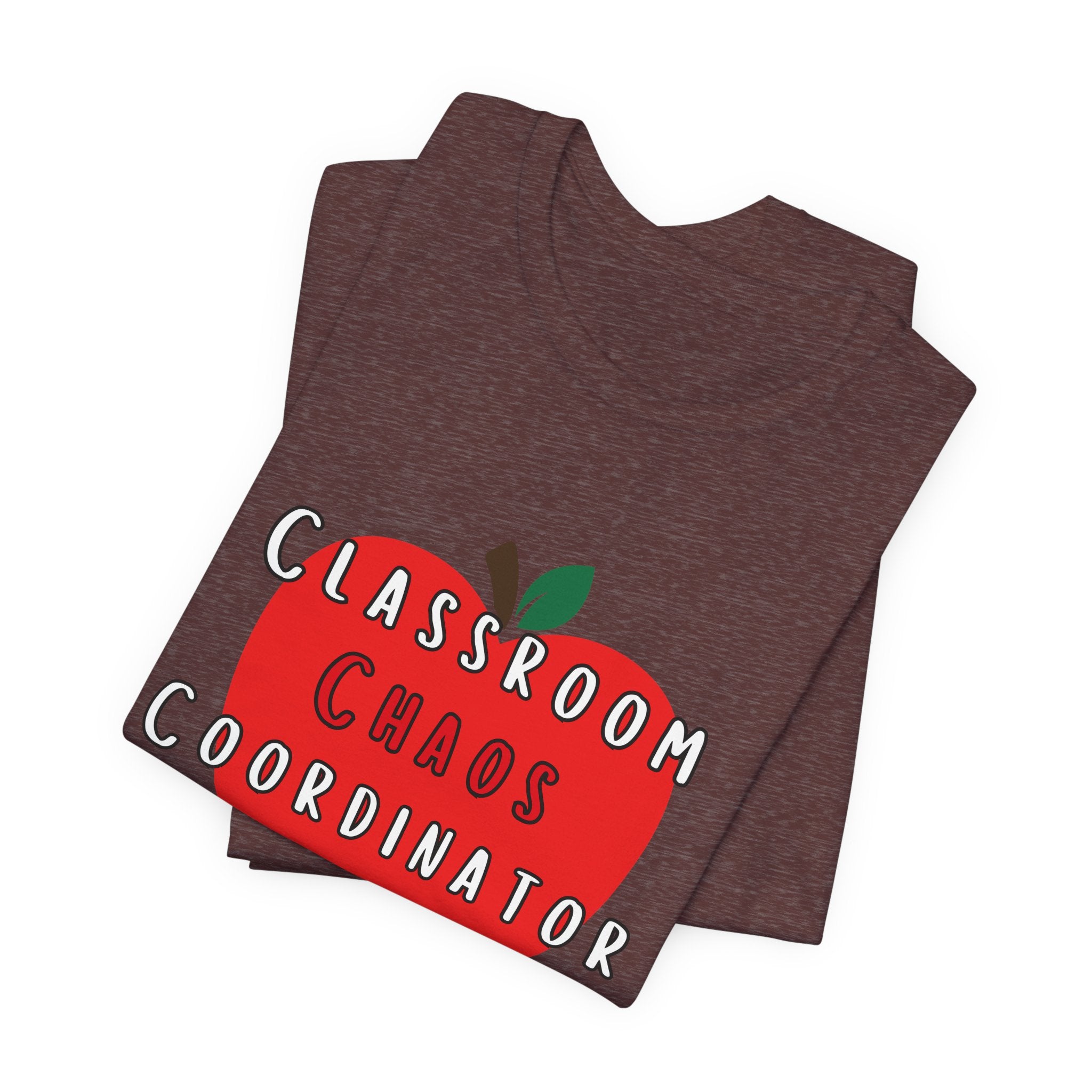 Classroom Chaos Coordinator Apple T-Shirt | Teacher Tee