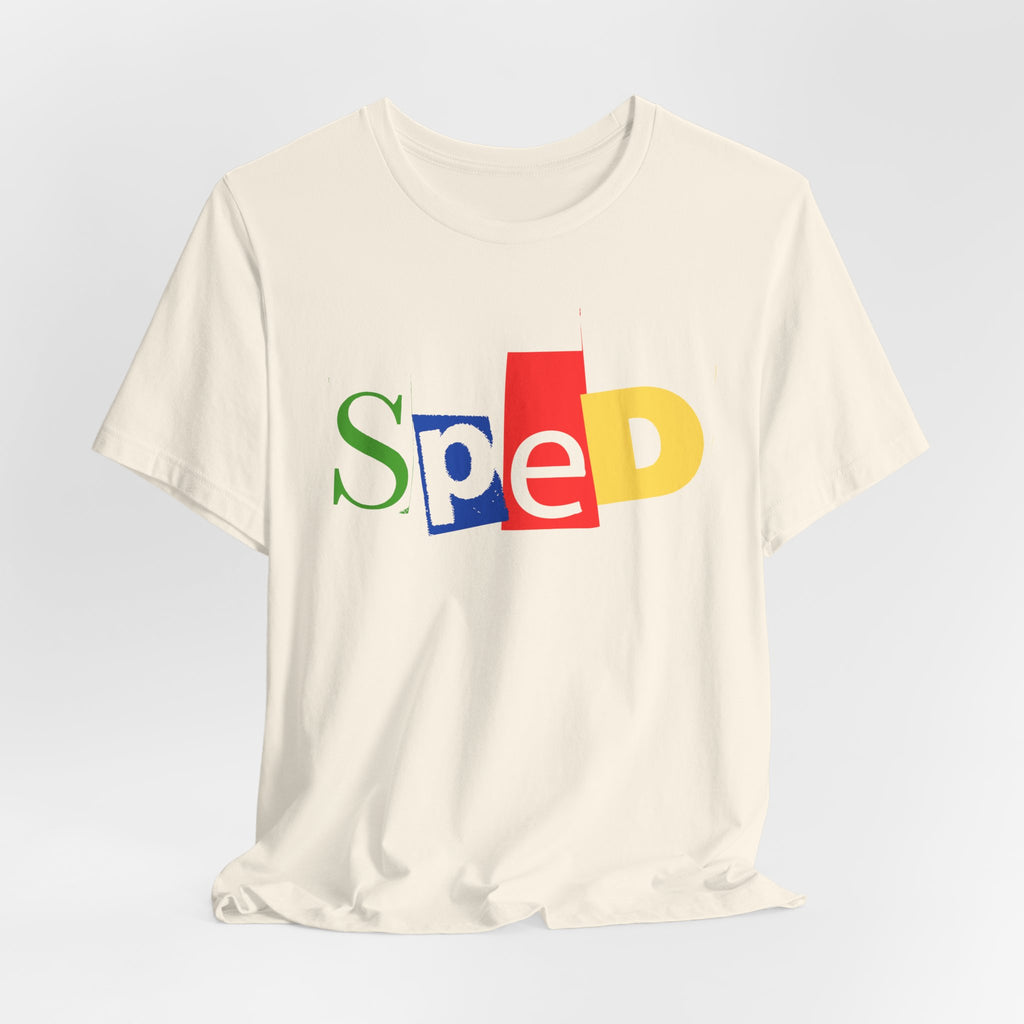 SPED colorful cutout letters T-Shirt | Special Education tee