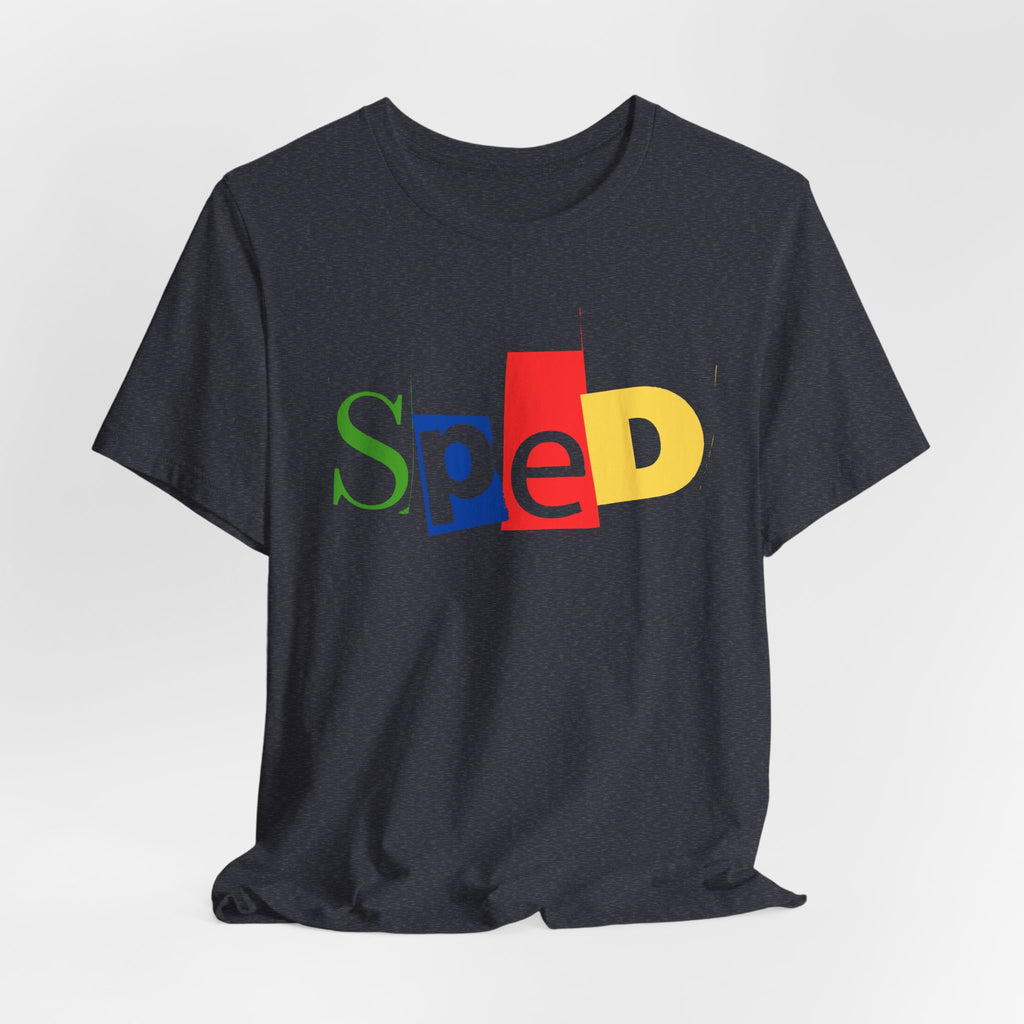 SPED colorful cutout letters T-Shirt | Special Education tee