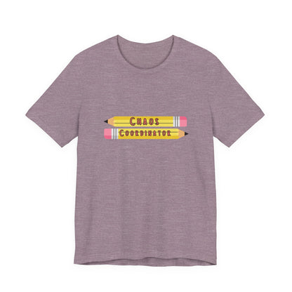 Chaos Coordinator pencils T-Shirt | Teacher Humor Tee