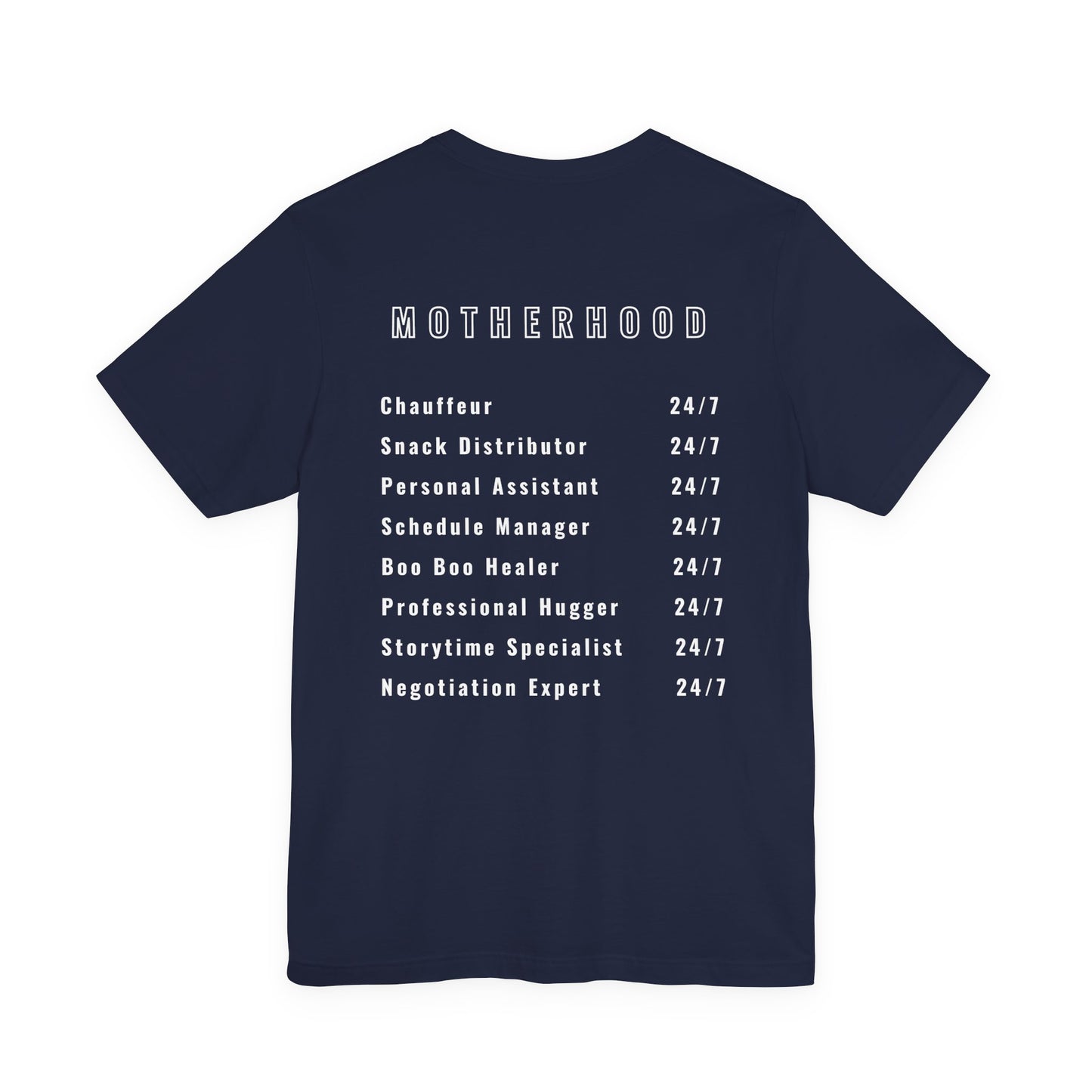 Motherhood On Duty 24/7 Shirt | Funny Mom Life Tee | Motherhood Shirt