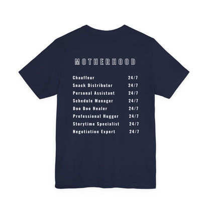 Motherhood On Duty 24/7 Shirt | Funny Mom Life Tee | Motherhood Shirt