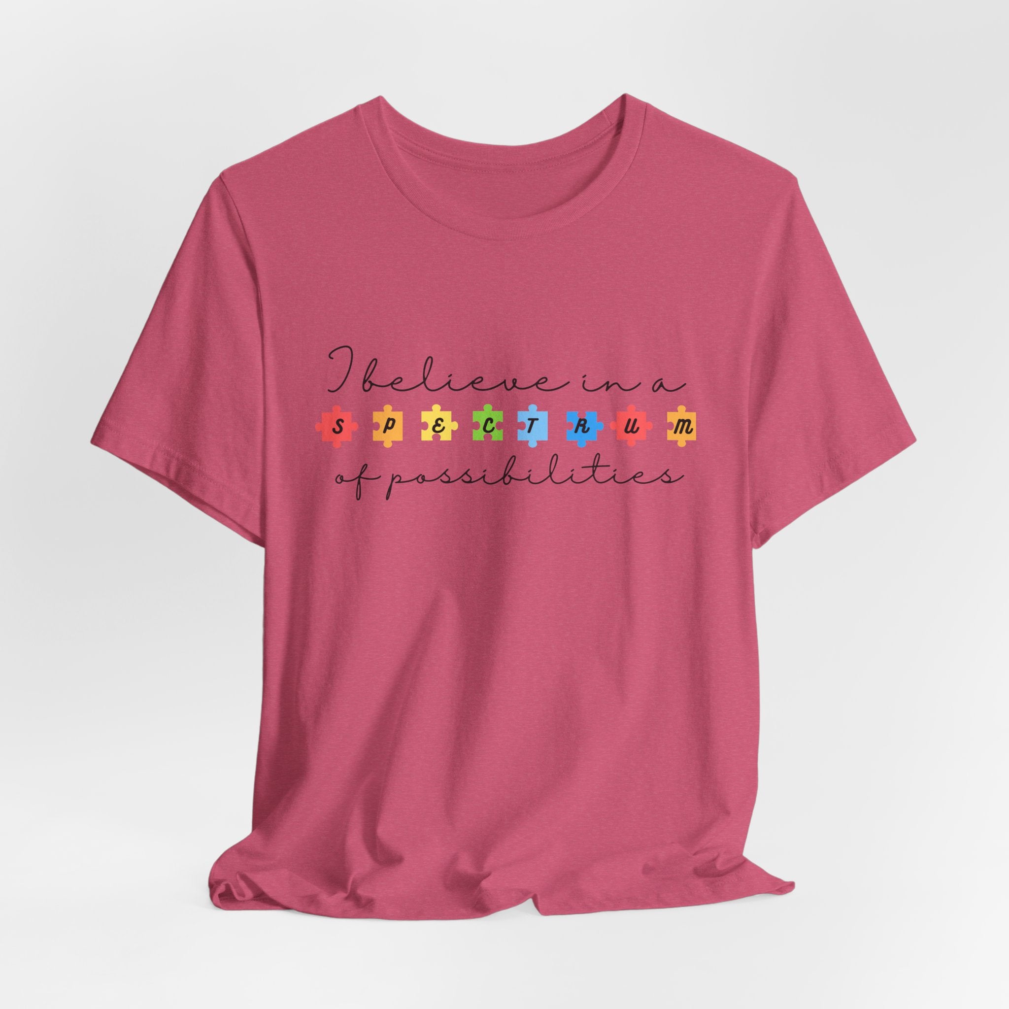 I Believe in a Spectrum of Possibilities T-Shirt | Autism Awareness, Colorful Puzzle Pieces | Black Writing