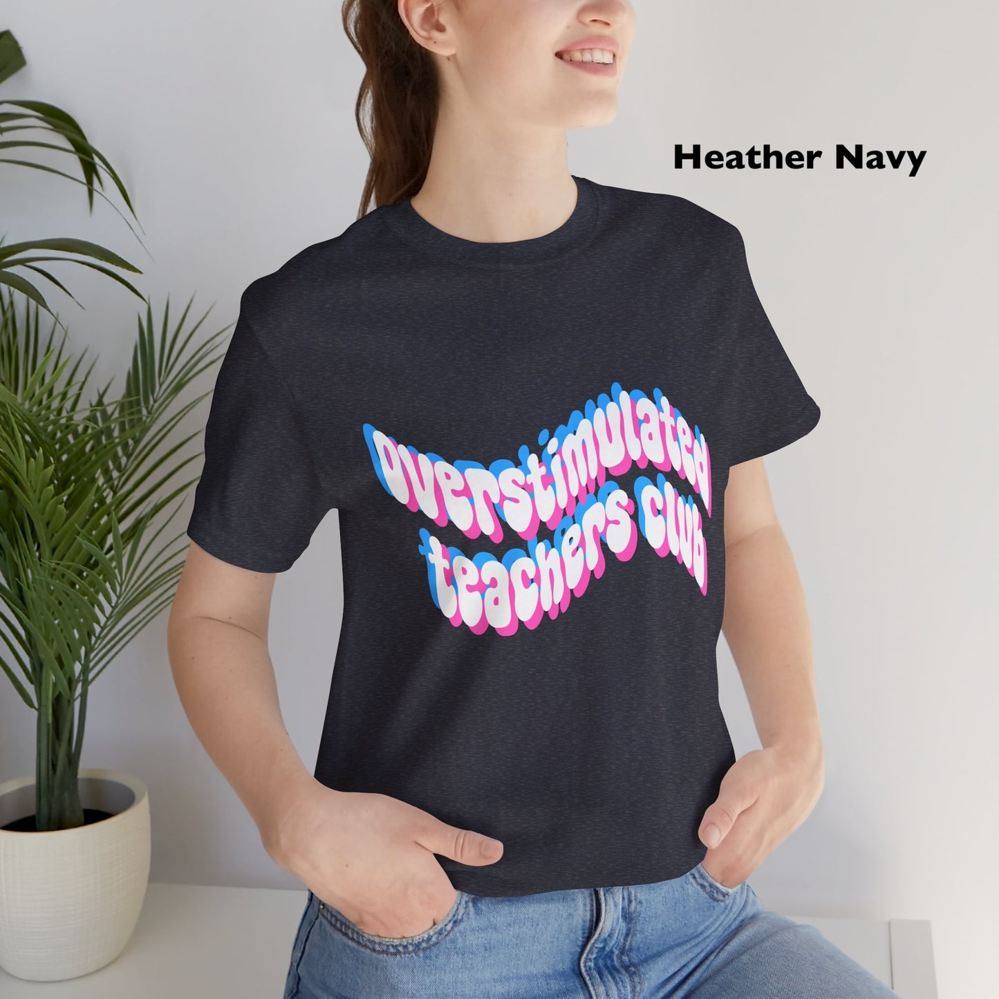 Overstimulated Teachers Club Tee | Wavy Text Teacher Shirt