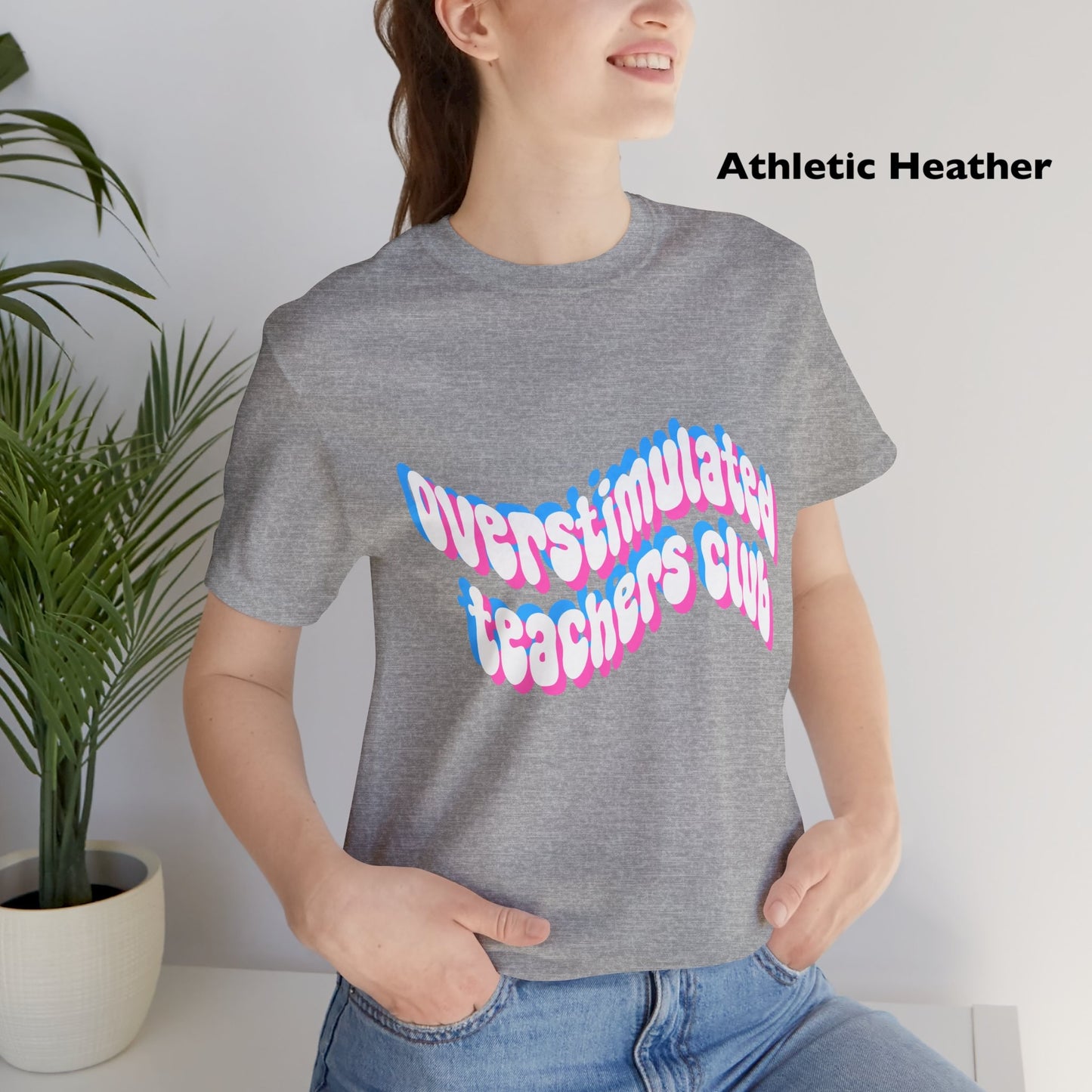 Overstimulated Teachers Club Tee | Wavy Text Teacher Shirt