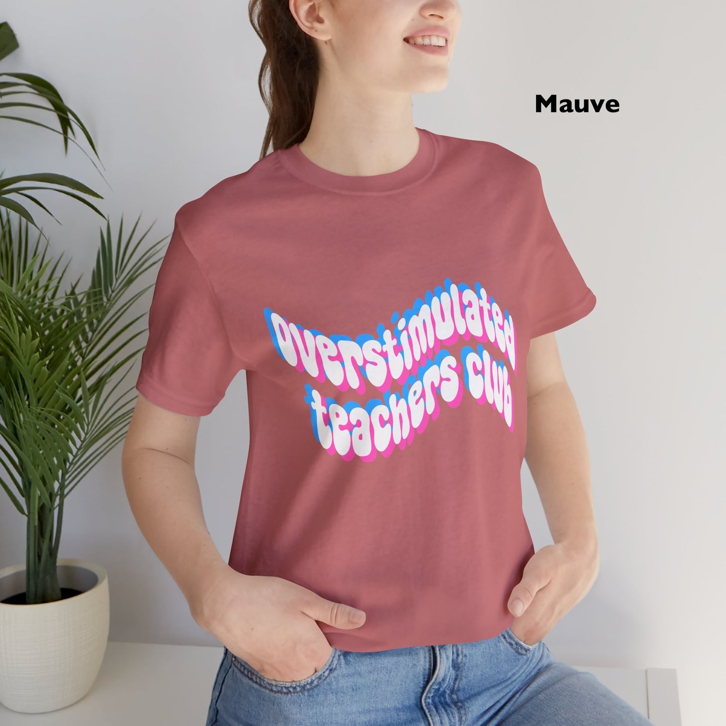 Overstimulated Teachers Club Tee | Wavy Text Teacher Shirt