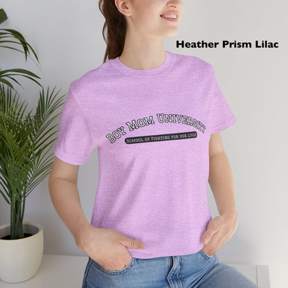 Boy Mom T-Shirt | School of Fighting for Our Lives | Mom Life Shirt | University Shirt