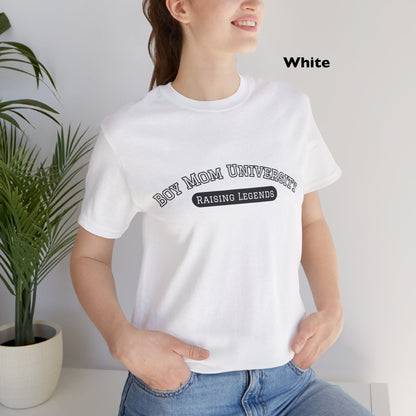 Boy Mom T-Shirt | Raising Legends tee | Motherhood Shirt | University Tee