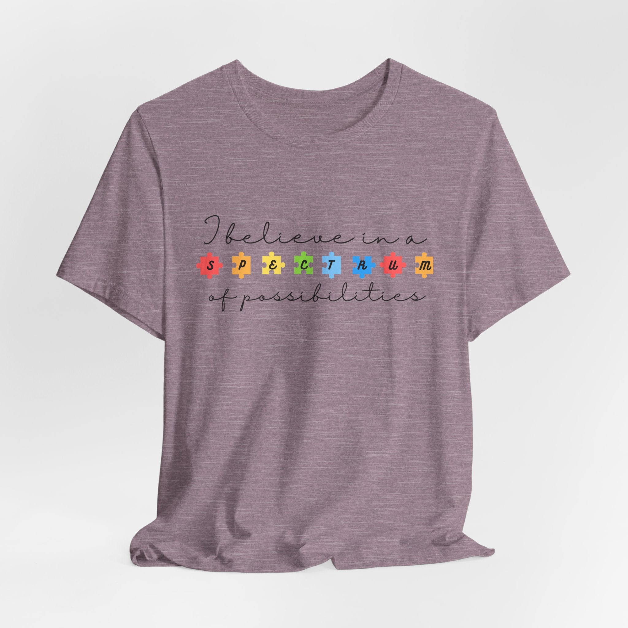 I Believe in a Spectrum of Possibilities T-Shirt | Autism Awareness, Colorful Puzzle Pieces | Black Writing