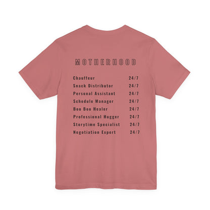 Motherhood On Duty 24/7 Shirt | Funny Mom Life Tee | Motherhood Shirt