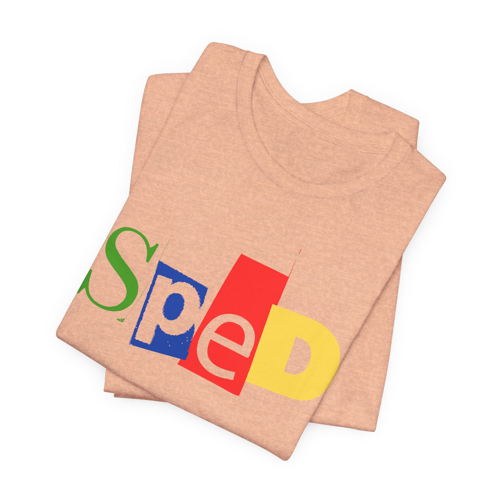 SPED colorful cutout letters T-Shirt | Special Education tee