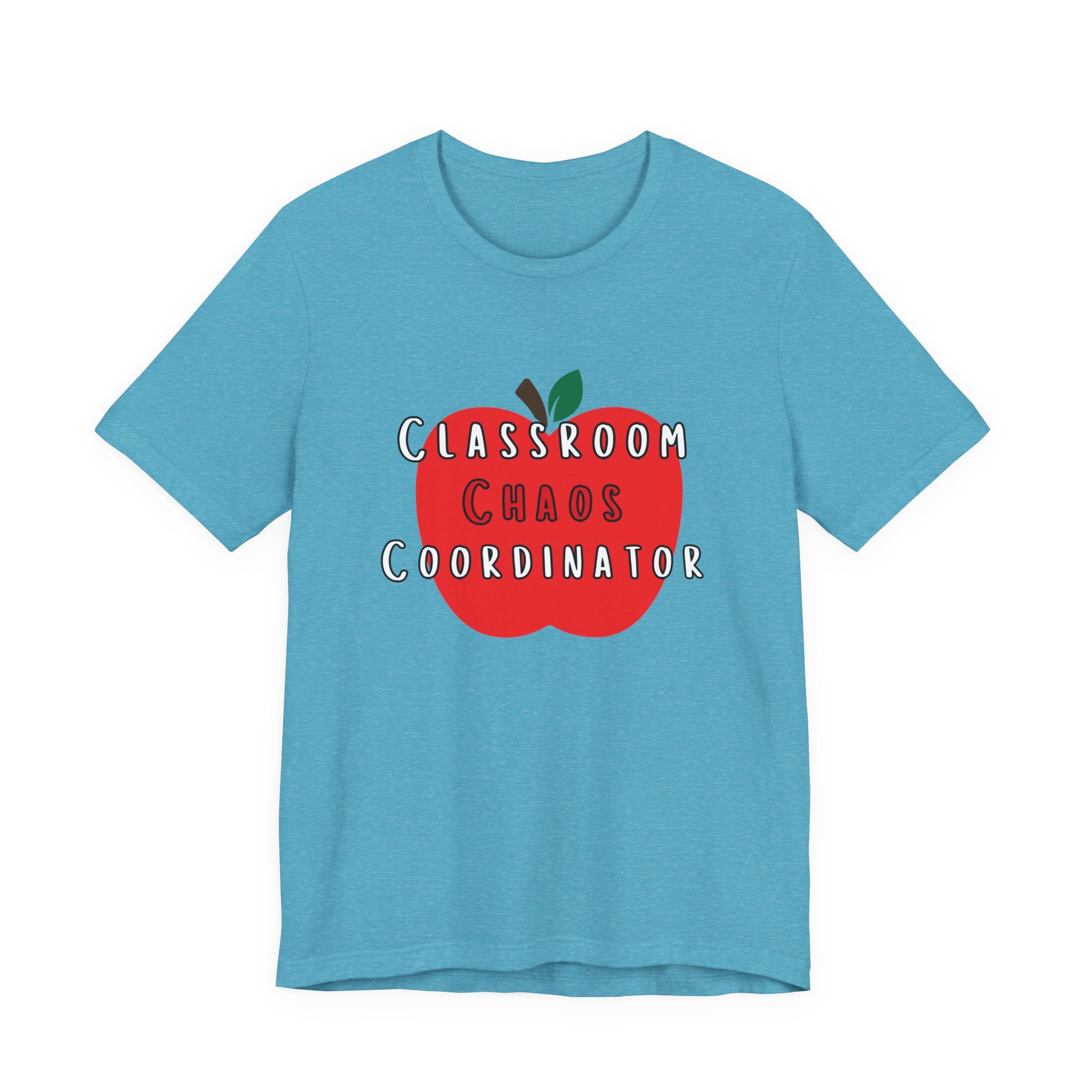 Classroom Chaos Coordinator Apple T-Shirt | Teacher Tee