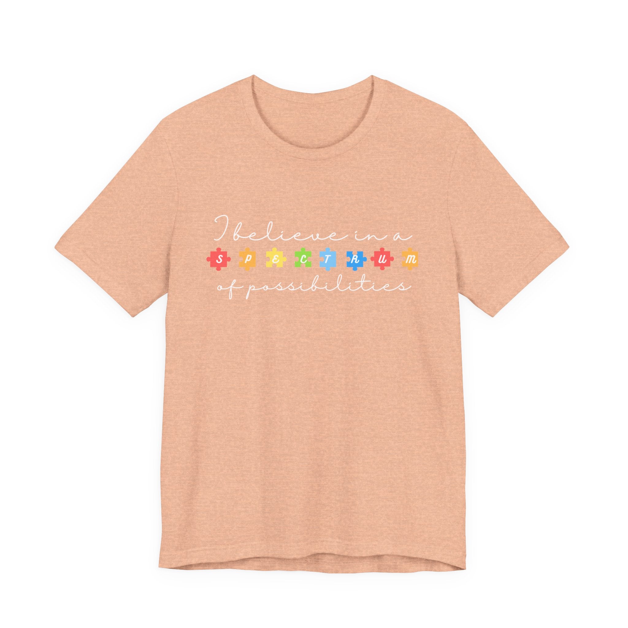 I Believe in a Spectrum of Possibilities T-Shirt | Autism Awareness puzzle pieces | White writing