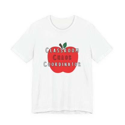 Classroom Chaos Coordinator Apple T-Shirt | Teacher Tee