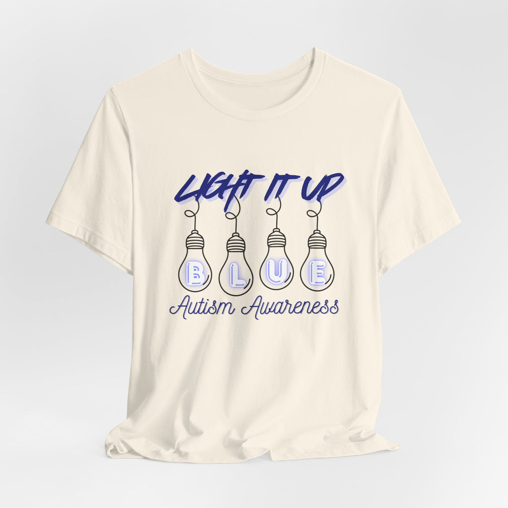 Light It Up Blue Autism Awareness T-Shirt | Blue Light Bulb Design