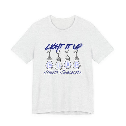 Light It Up Blue Autism Awareness T-Shirt | Blue Light Bulb Design