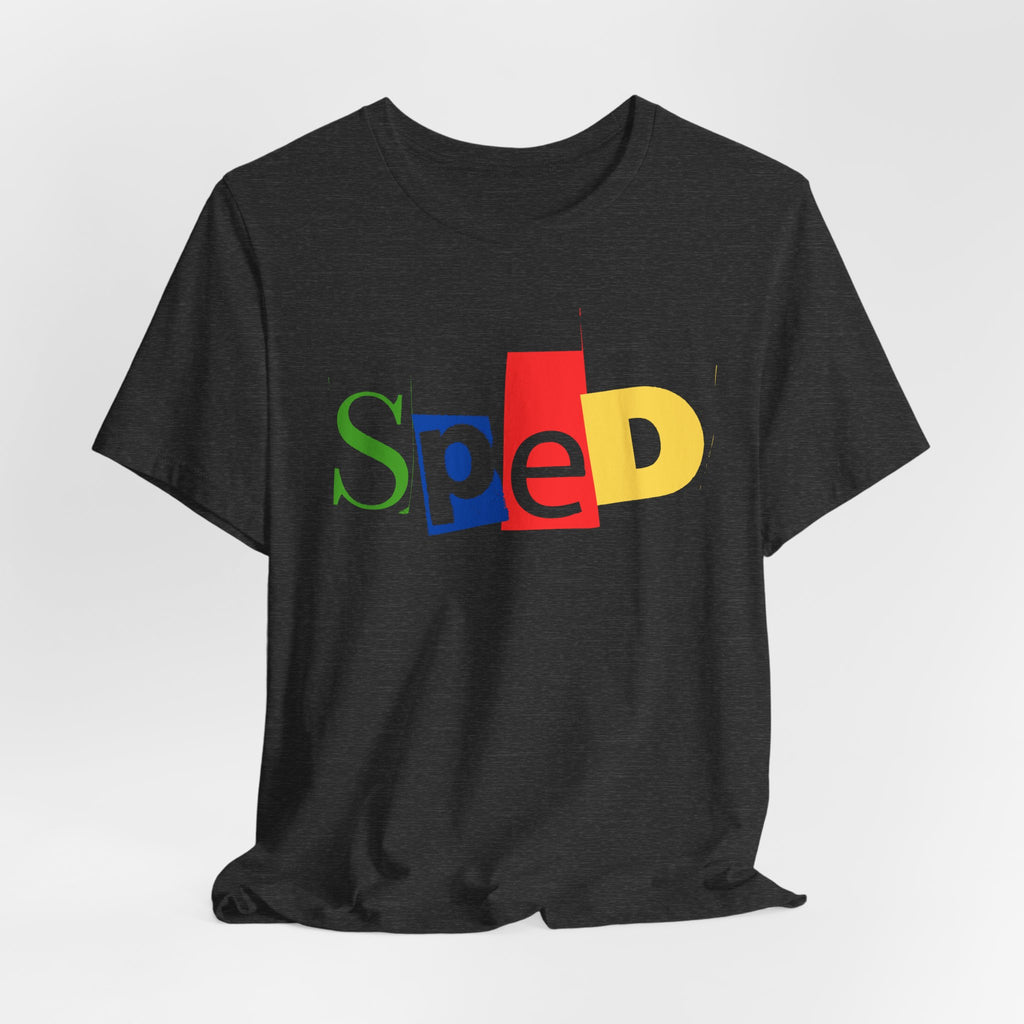 SPED colorful cutout letters T-Shirt | Special Education tee