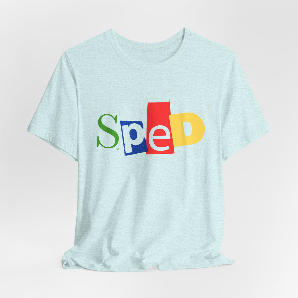 SPED colorful cutout letters T-Shirt | Special Education tee