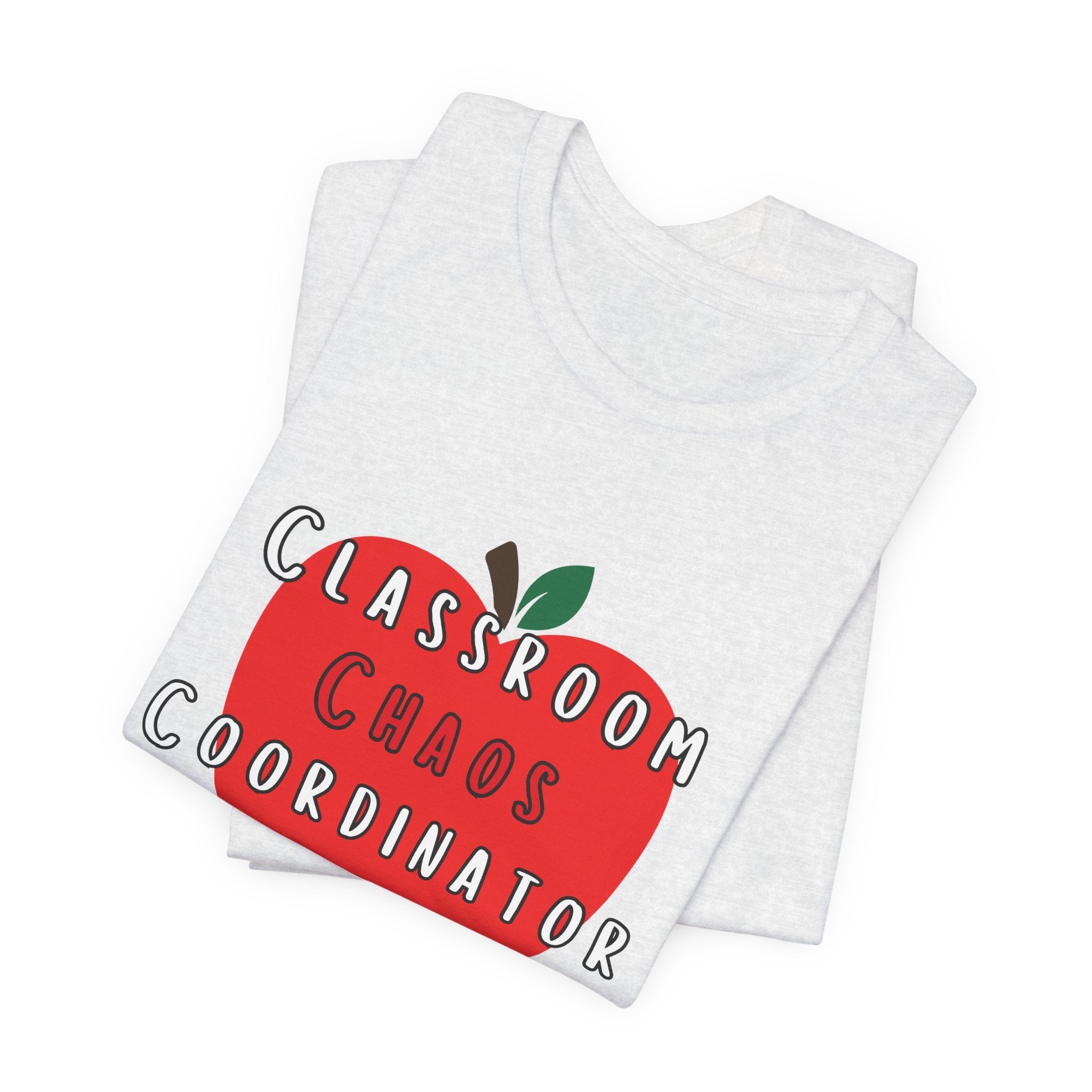 Classroom Chaos Coordinator Apple T-Shirt | Teacher Tee