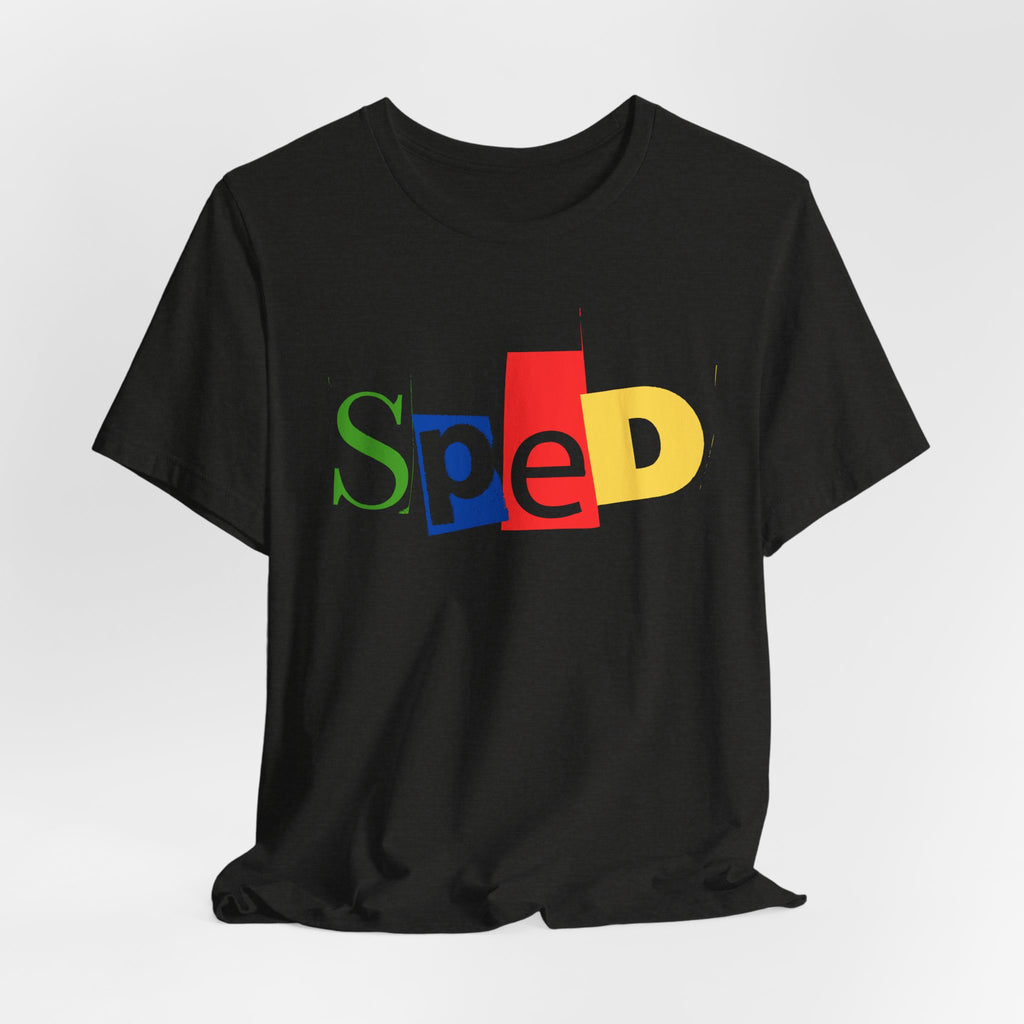 SPED colorful cutout letters T-Shirt | Special Education tee