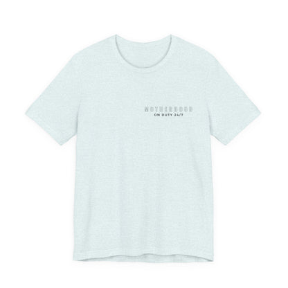 Motherhood On Duty 24/7 Shirt | Funny Mom Life Tee | Motherhood Shirt