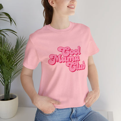 Cool Mama Club Tee — Retro Pink Graphic T-Shirt for Moms
